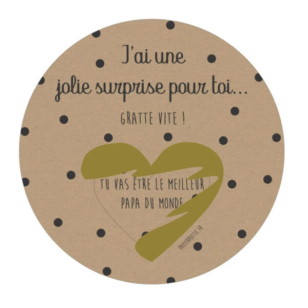 Carte ronde à gratter "Tu vas être le meilleur Papa du monde !"